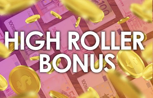bonus high roller